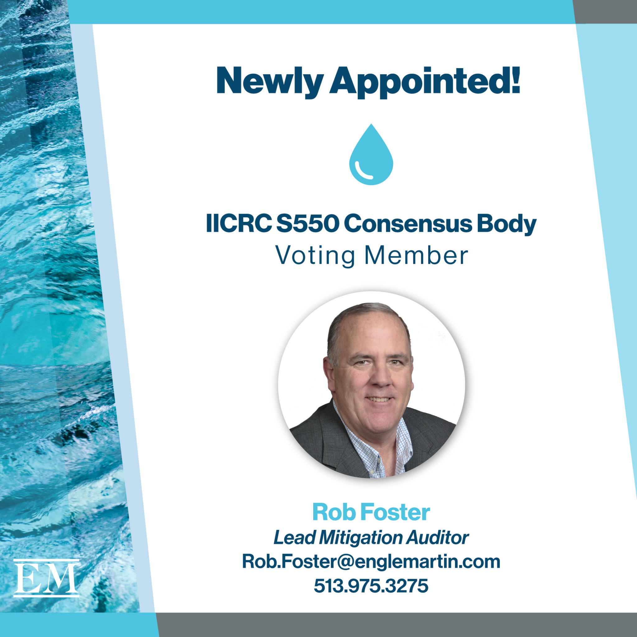 Congrats to Lead Mitigation Analyst, Rob Foster, on his recent appointment as a IICRC S550 Consensus Body voting member!