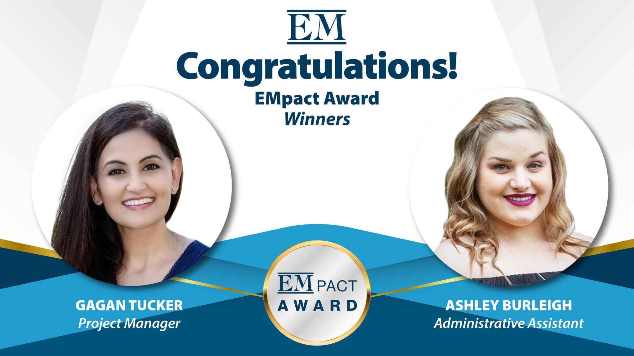 May 2020 EMpact Award Winners – Gagan Tucker and Ashley Burleigh